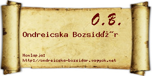 Ondreicska Bozsidár névjegykártya